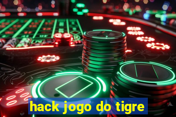 hack jogo do tigre